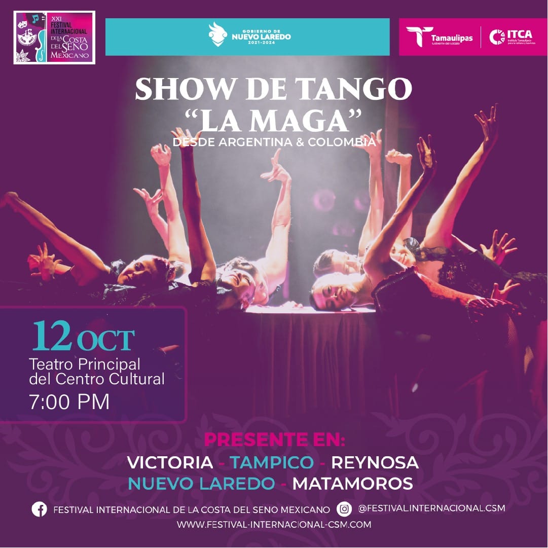 CON EL SHOW DE TANGO ABRE ACTIVIDADES EN NUEVO LAREDO EL FESTIVAL INTERNACIONAL DE LA COSTA DEL SENO MEXICANO