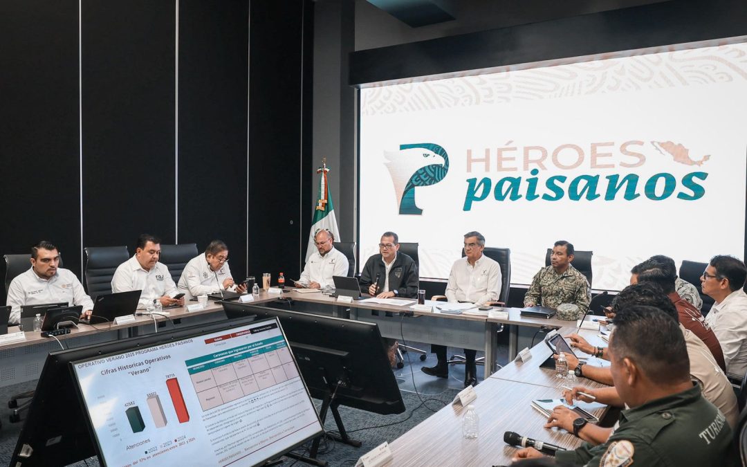 Listo el programa Héroes Paisanos, Operativo Verano 2025, en Tamaulipas