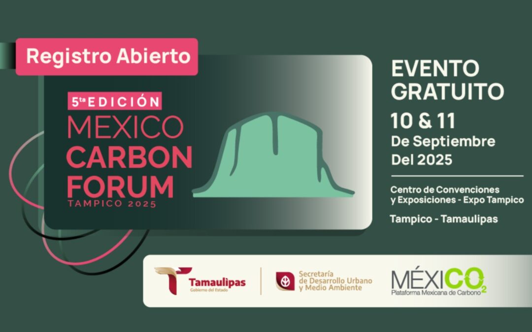Se prepara Tamaulipas para recibir el México Carbon Forum 2025