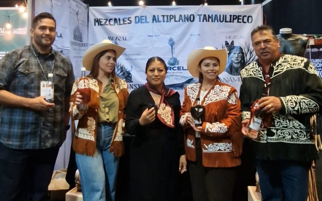 Destaca mezcal de Tamaulipas en el Encuentro Nacional