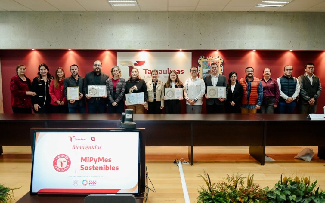 Reconocen a Empresas Tamaulipecas Galardonadas con Distintivo “México Muy Mexicano”