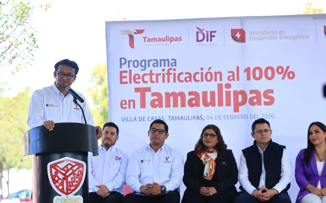 Arranca Programa de Electrificación al 100 por ciento en Tamaulipas