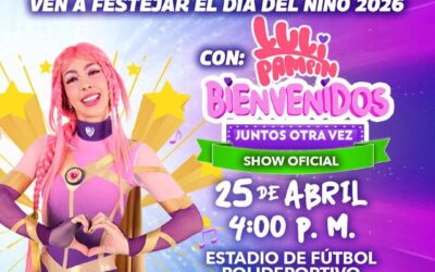Celebrará Gobierno de Reynosa el Día del Niño 2026 con el Show de Luli Pampín