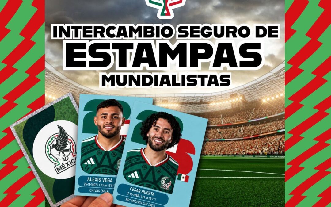 Invita Carlos Peña Ortiz a Segundo Intercambio Seguro de Estampas Mundialistas