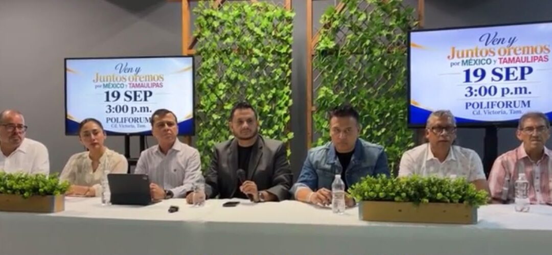 Convocan a Jornada de Oración por la Paz de México y Tamaulipas